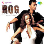 Rog (2005) Mp3 Songs